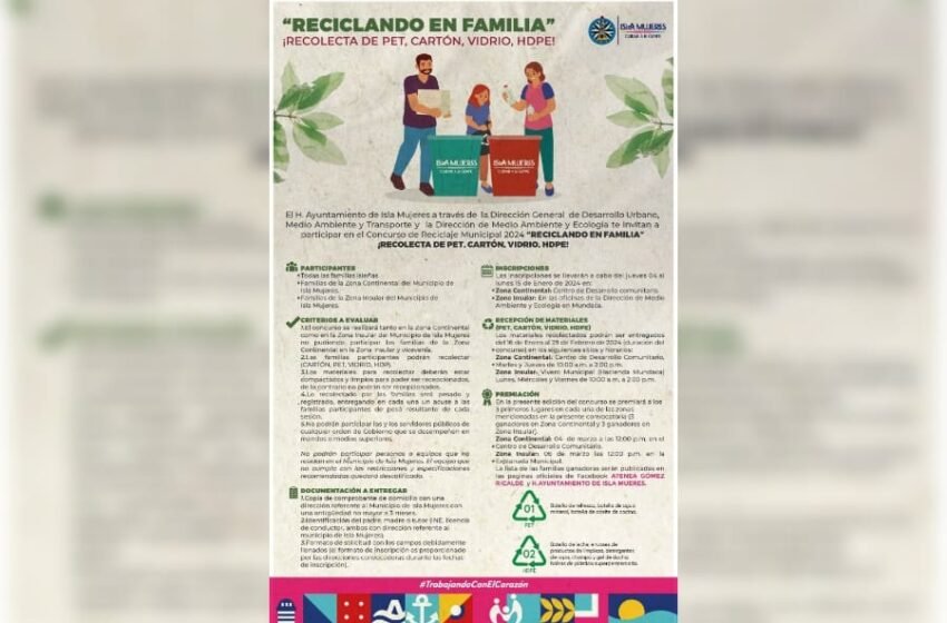  Isla Mujeres: invita a participar en concurso de reciclaje familiar