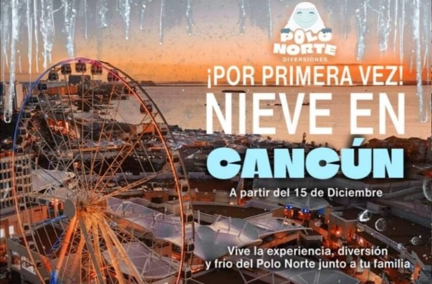  Nieve en Cancún: Un nuevo atractivo invernal en Plaza La Isla 2