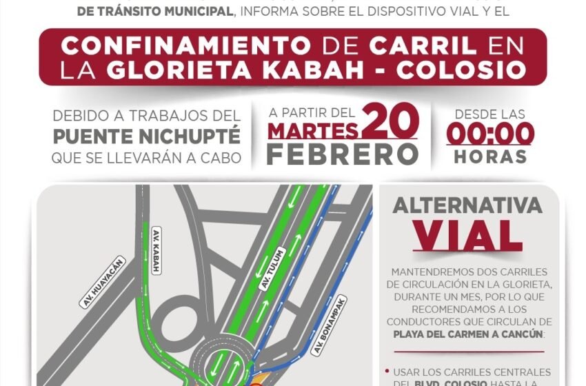  Operativo Vial en Glorieta Colosio-Kabah: Planifique su Ruta para el Puente Nichupté