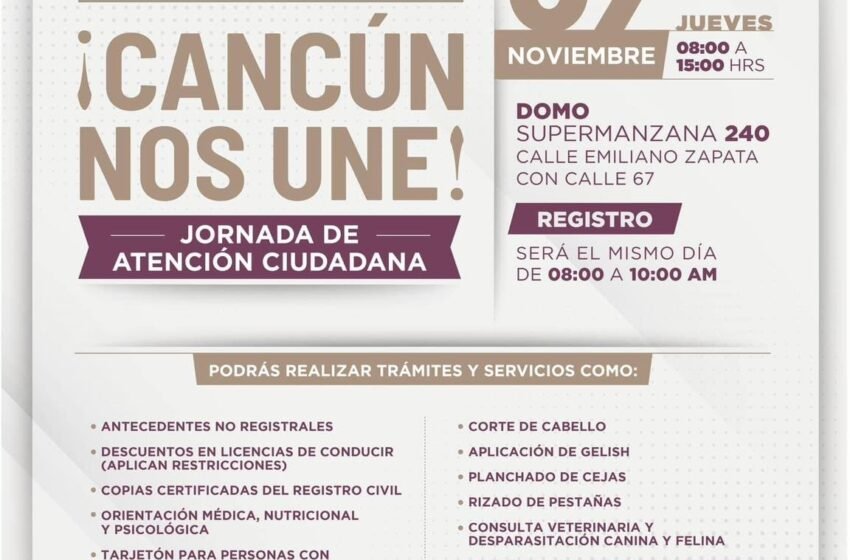  Jornada de Atención Ciudadana en Cancún: Más de 100 Servicios a tu Alcance este 7 de Noviembre